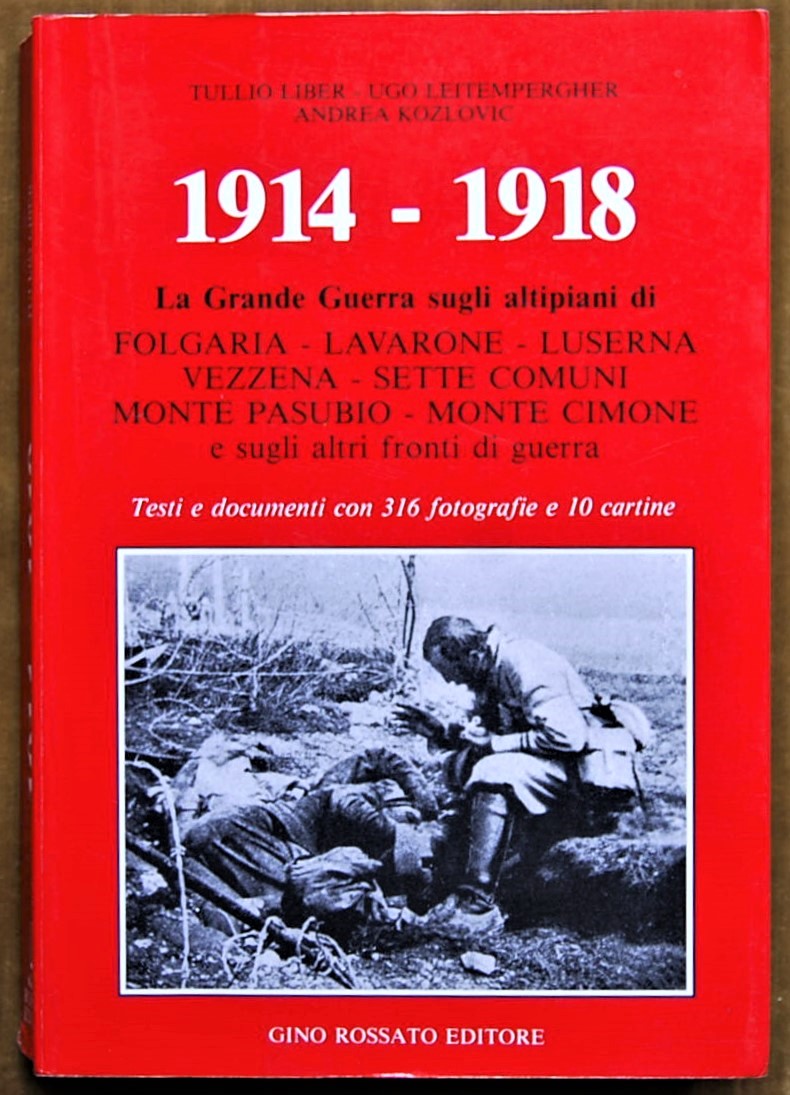  1914 1918. LA GRANDE GUERRA SUGLI ALTIPIANI DI ... - Copertina