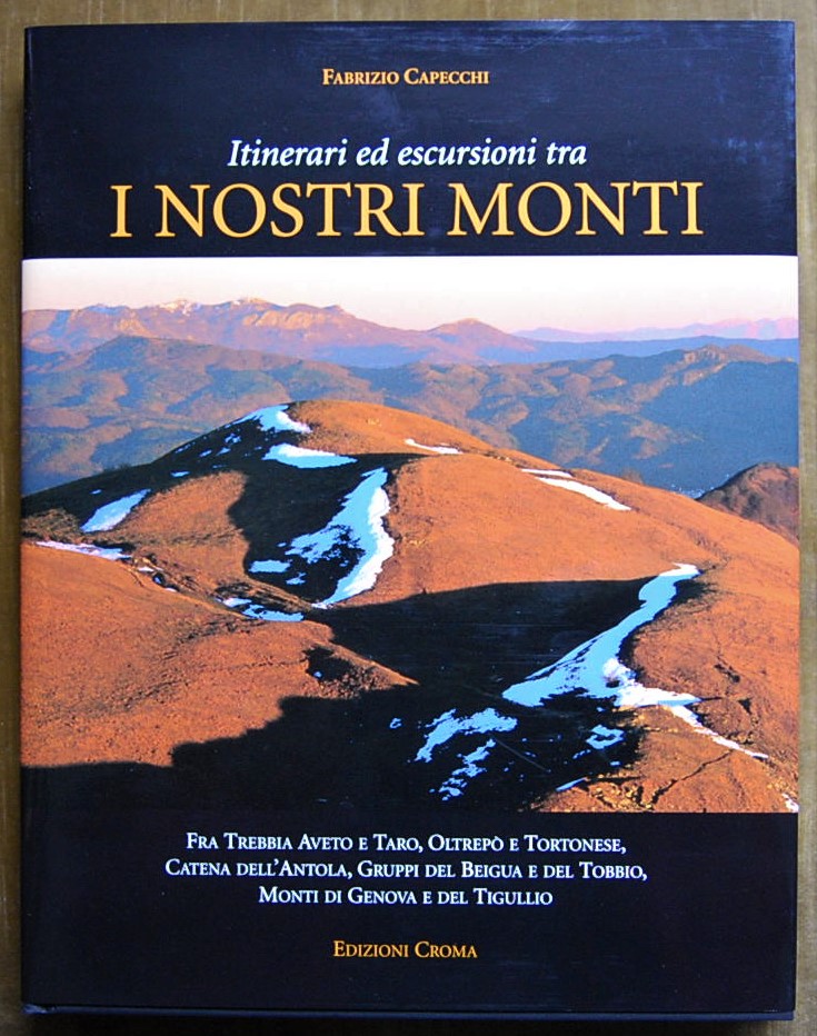 Capecchi Fabrizio ITINERARI ED ESCURSIONI TRA I ... - Copertina