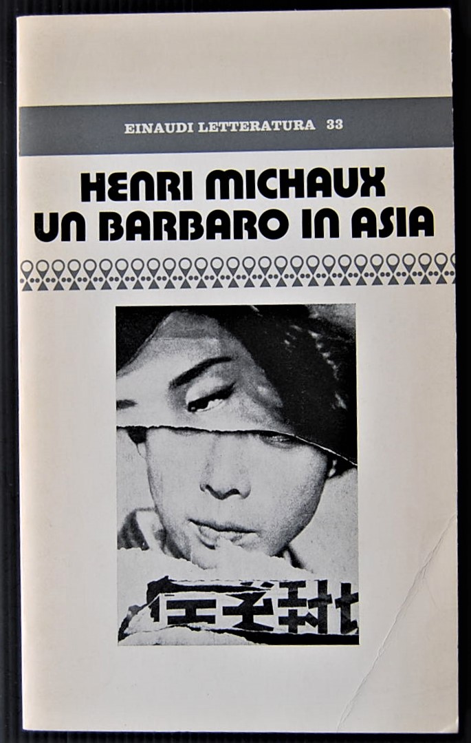 Michaux Henri UN BARBARO IN ASIA. - Copertina