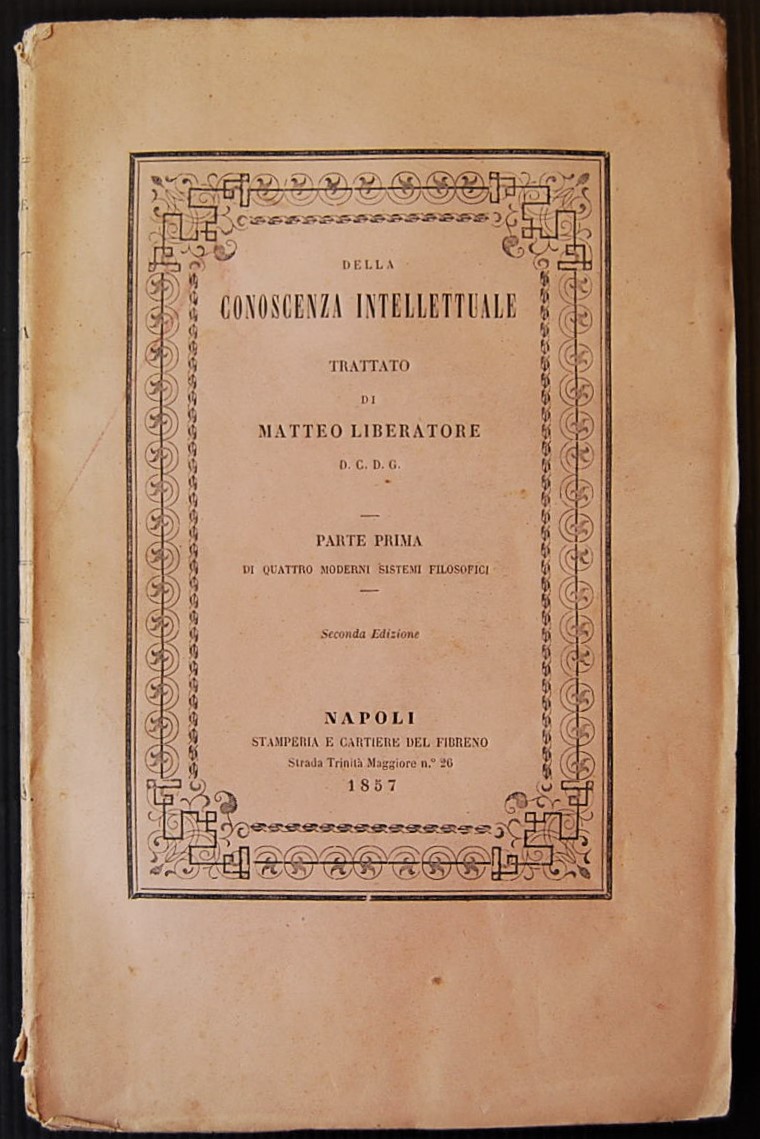 Liberatore Matteo DELLA CONOSCENZA INTELLETTUALE. ... - Copertina