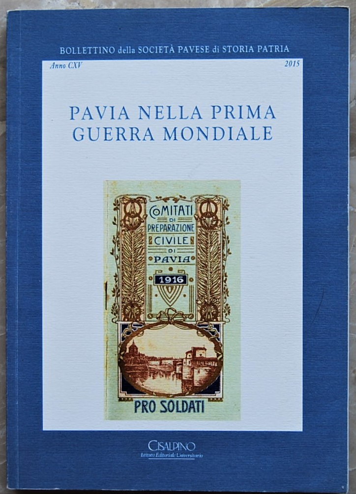  PAVIA NELLA PRIMA GUERRA MONDIALE. - Copertina