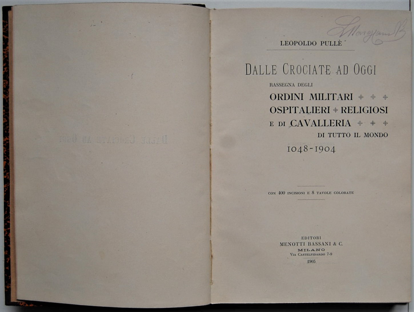 Pulle' Leopoldo DALLE CROCIATE AD OGGI. RASSEGNA ... - Copertina