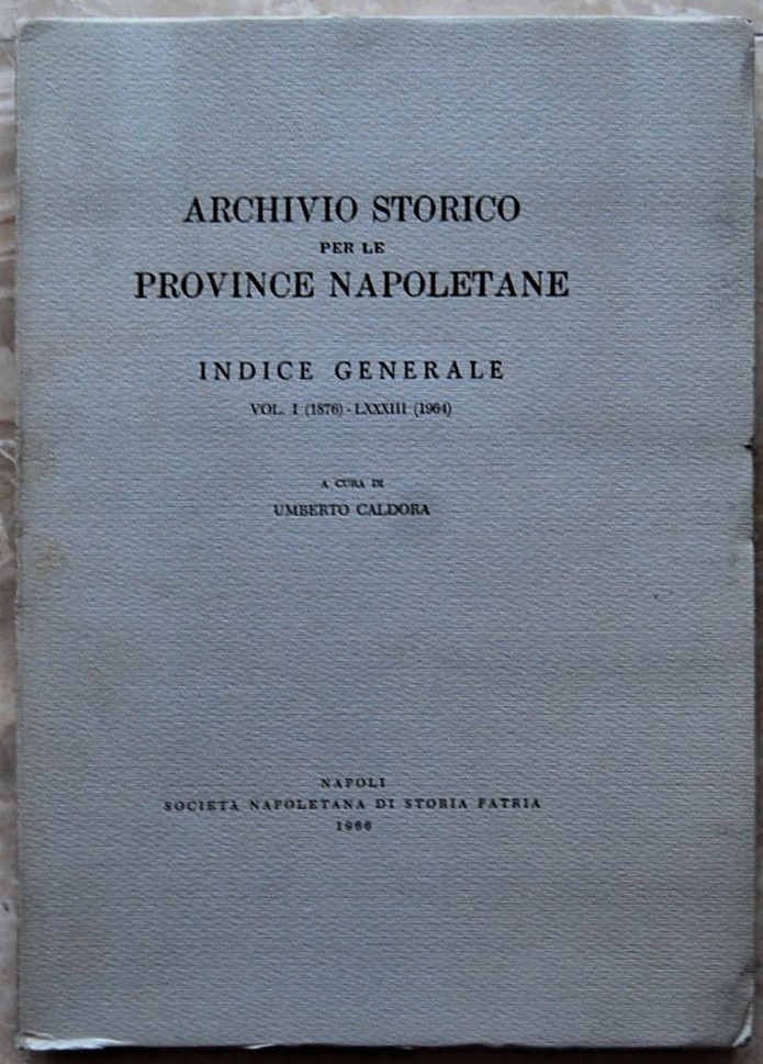 Caldora Umberto ARCHIVIO STORICO PER LE PROVINCE ... - Copertina