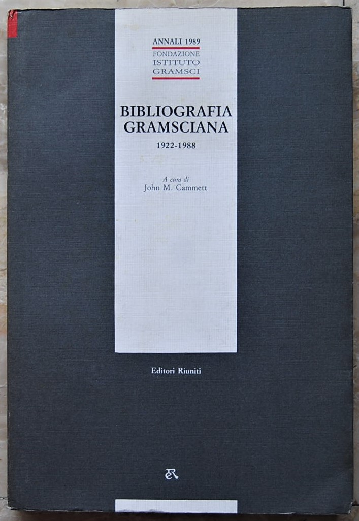 Cammett John (A cura di) BIBLIOGRAFIA GRAMSCIANA. ... - Copertina