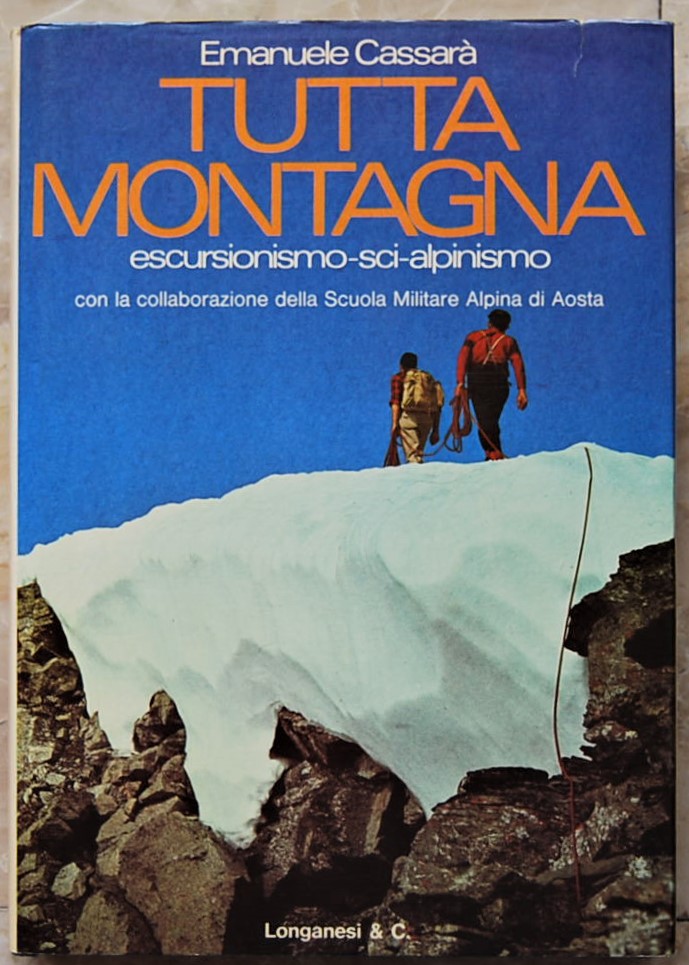 Cassara' Emanuele TUTTA MONTAGNA. - Copertina