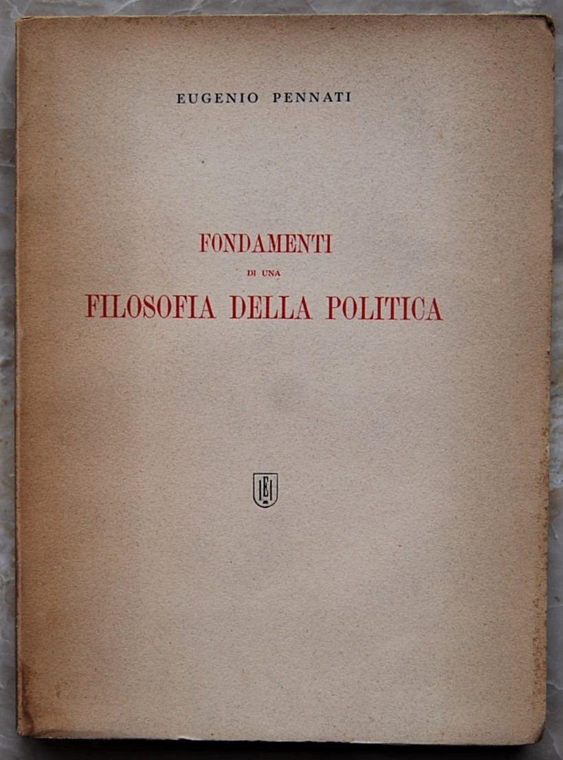 Pennati Eugenio FONDAMENTI DI UNA FILOSOFIA DELLA ... - Copertina