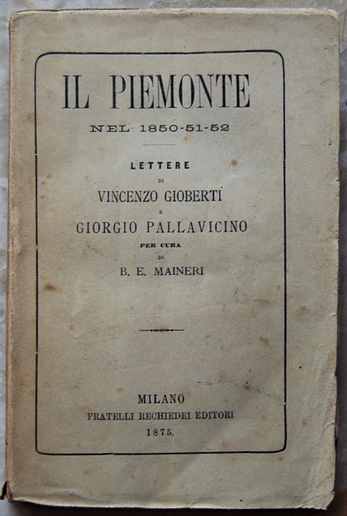  IL PIEMONTE NEGLI ANNI 1850 / 51 / 52. LETTERE DI... - Copertina