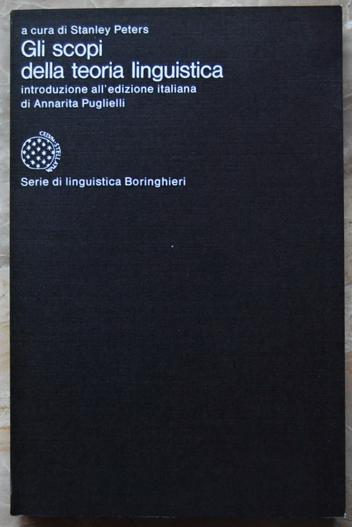 Peters Stanley GLI SCOPI DELLA TEORIA LINGUISTICA. - Copertina