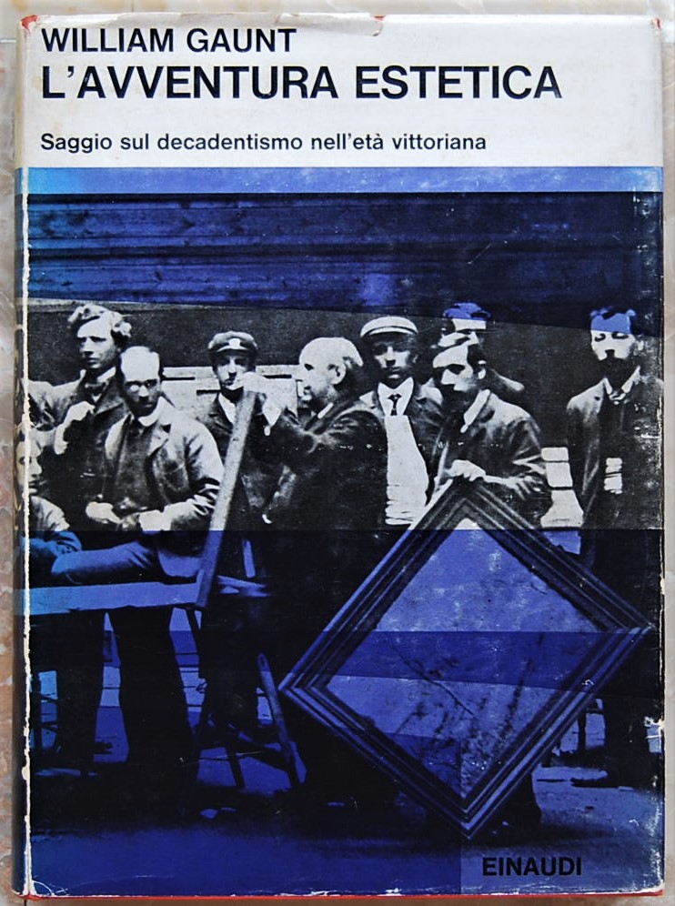 Gaunt William L'AVVENTURA ESTETICA. SAGGIO SUL ... - Copertina
