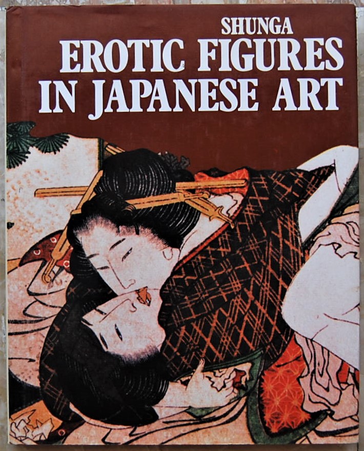 Mandel Gabriele SHUNGA EROTIC FIGURES IN JAPANESE ... - Copertina