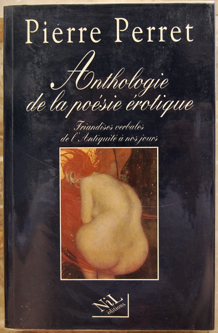 Perret Pierre ANTHOLOGIE DE LA POESIE EROTIQUE. - Copertina