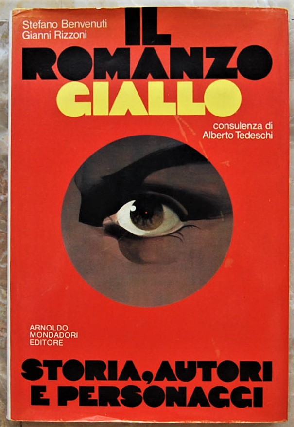 Benvenuti Stefano Rizzoni Gianni IL ROMANZO GIALLO... - Copertina