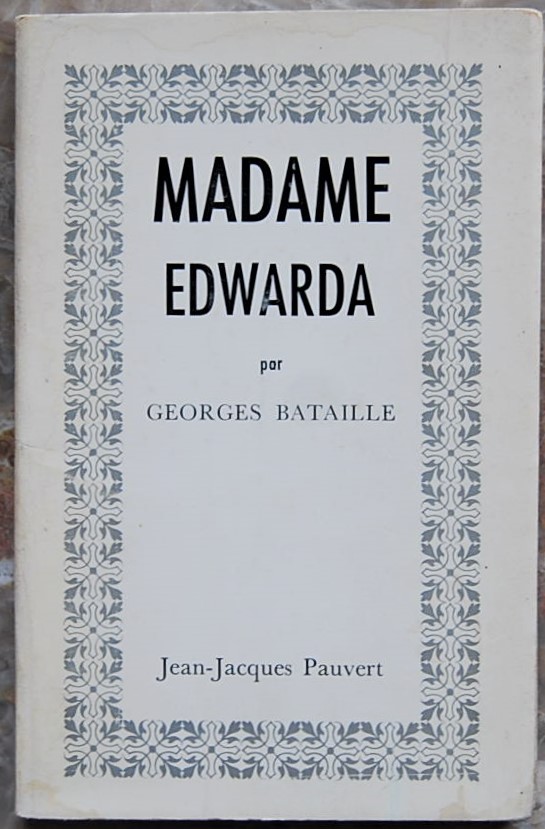 Bataille Georges MADAME EDWARDA. - Copertina