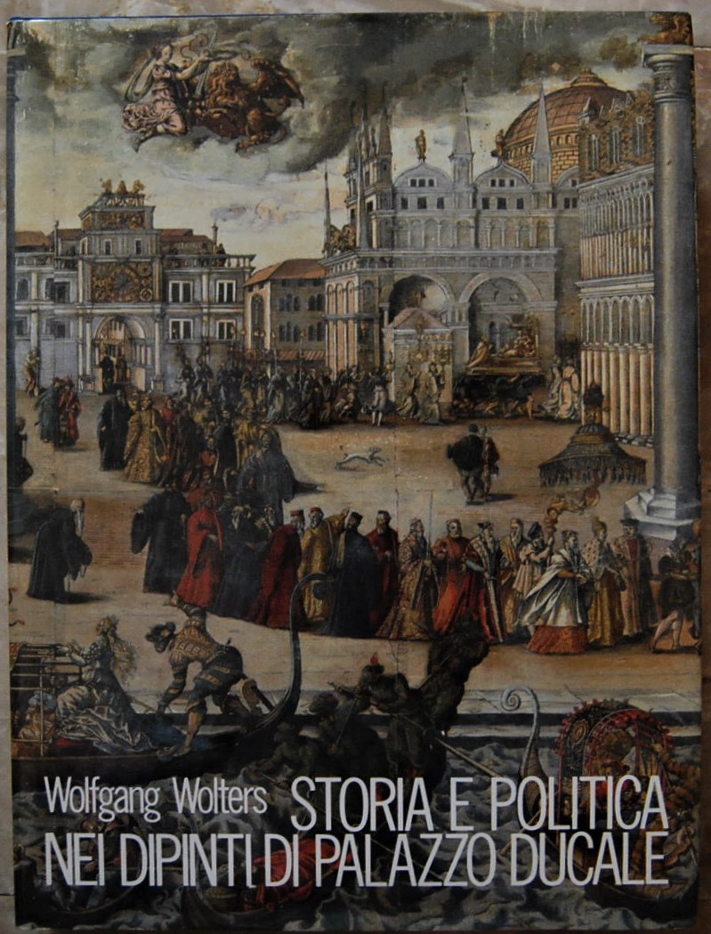 Wolters Wolfgang STORIA E POLITICA NEI DIPINTI DI ... - Copertina