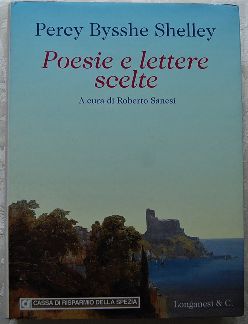 Percy Bysshhe Shelley POESIE E LETTERE SCELTE. - Copertina