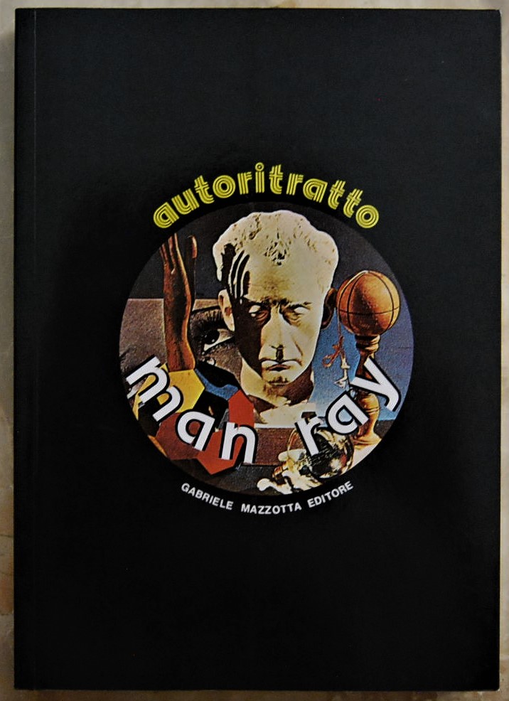 Man Ray AUTORITRATTO. - Copertina