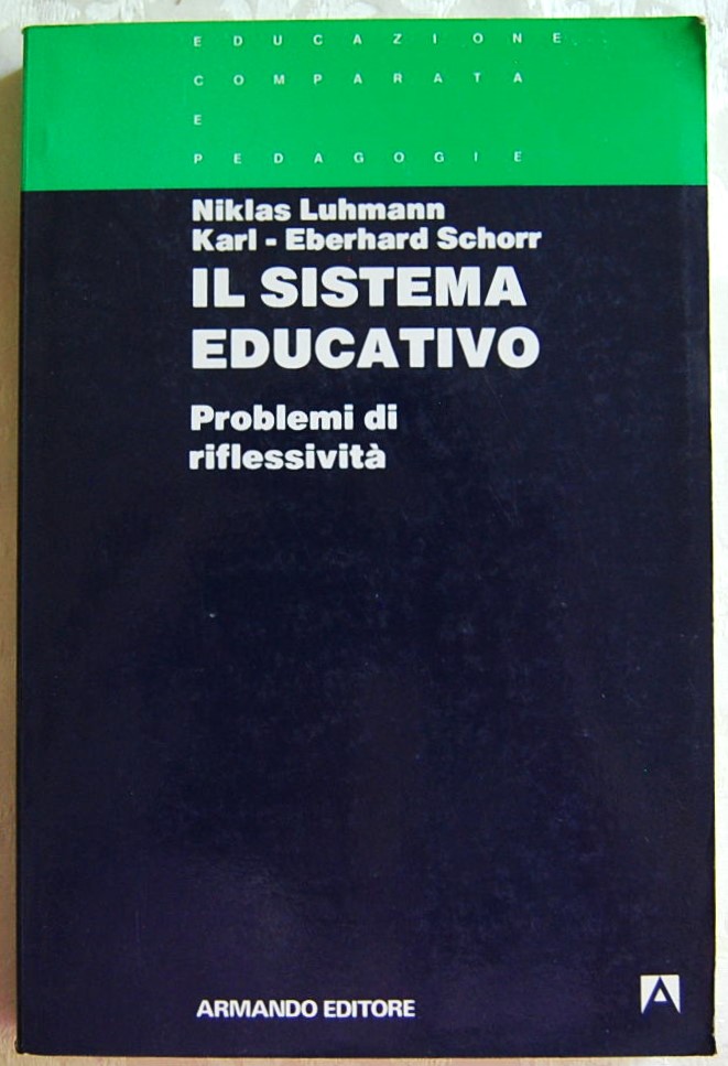 Luhmann N. Schorr K.E. IL SISTEMA EDUCATIVO. ... - Copertina
