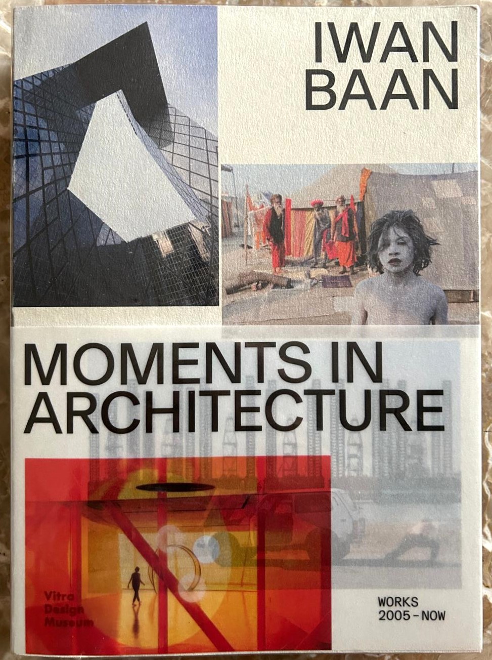  IWAN BAAN. MOMENTS IN ARCHITECTURE. - Copertina