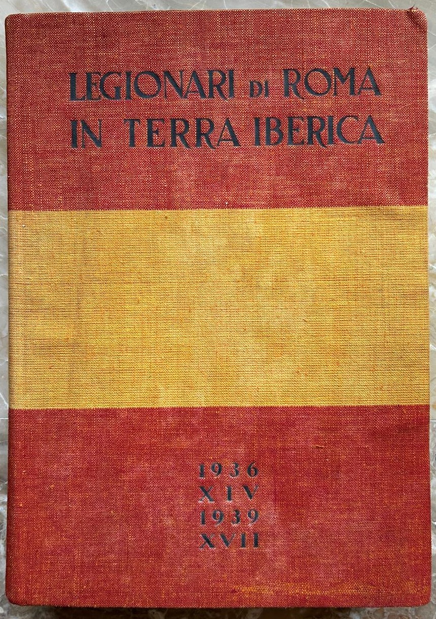  LEGIONARI DI ROMA IN TERRA IBERICA. - Copertina