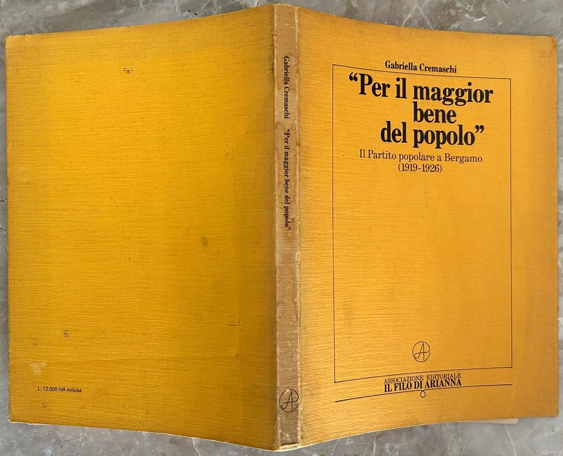 Cremaschi G. PER IL MAGGIOR BENE DEL POPOLO. IL ... - Copertina
