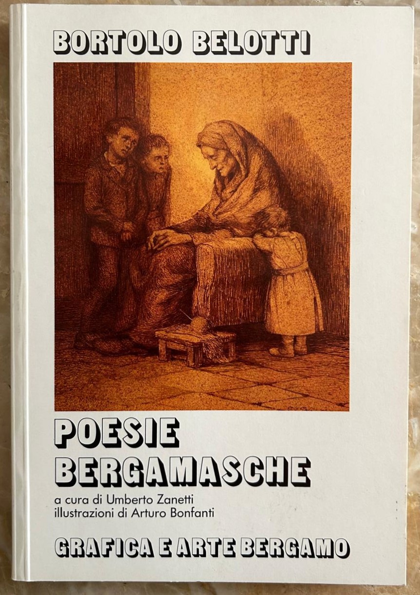 Belotti Bortolo POESIE BERGAMASCHE. - Copertina