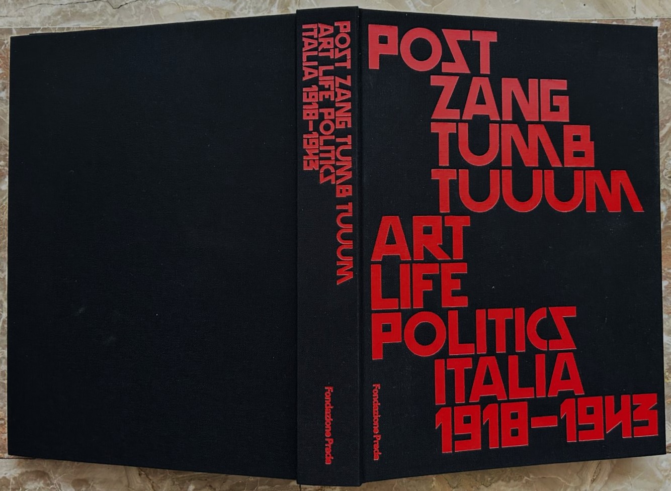 Celant G. POST ZANG TUMB TUUUM. ART LIFE POLITICS ... - Copertina