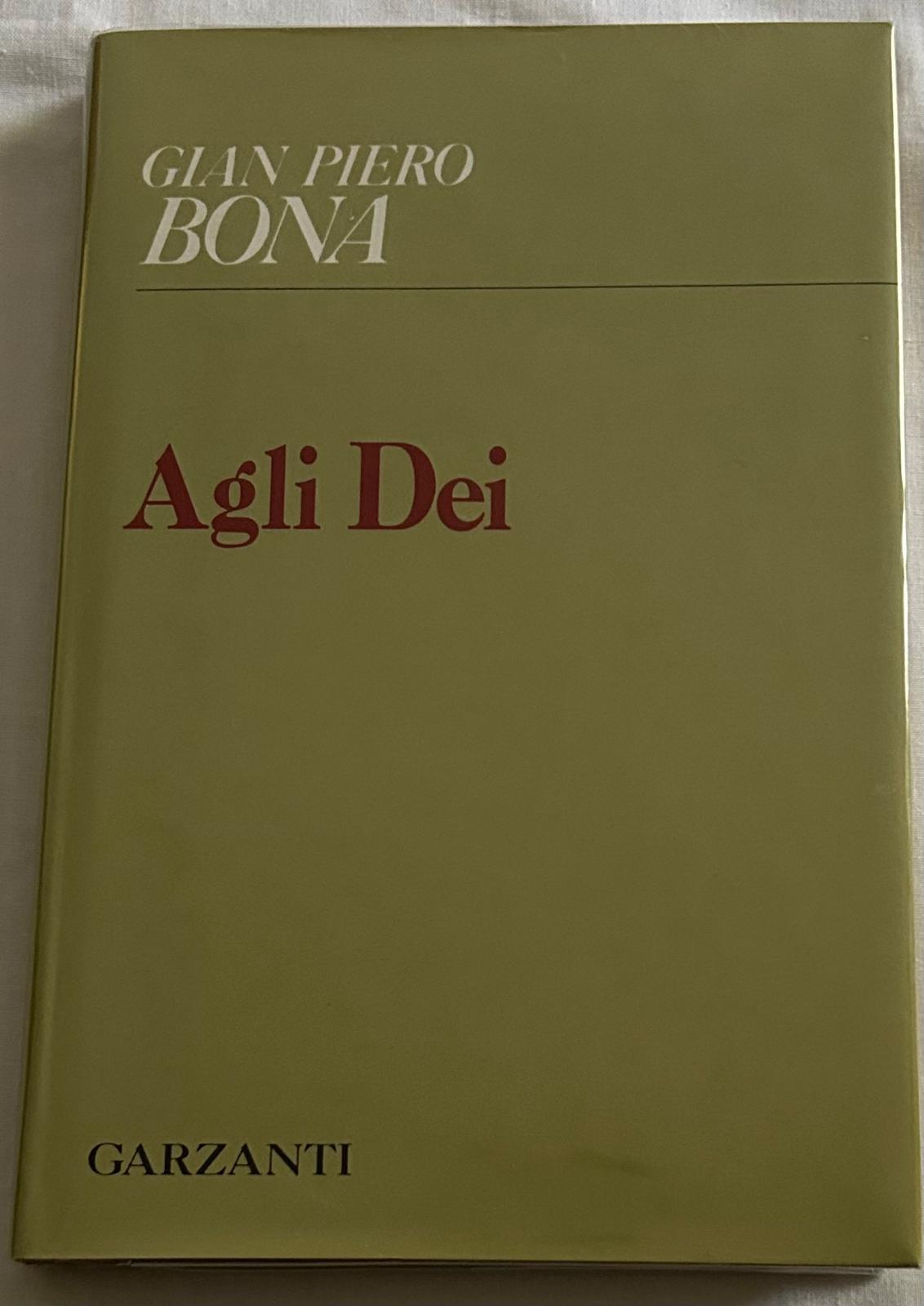 Bona Gian Piero AGLI DEI. - Copertina