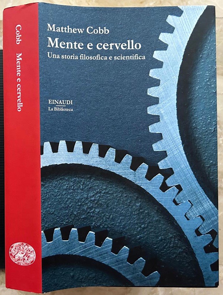 Cobb M. MENTE E CERVELLO. UNA STORIA FILOSOFICA E ... - Copertina
