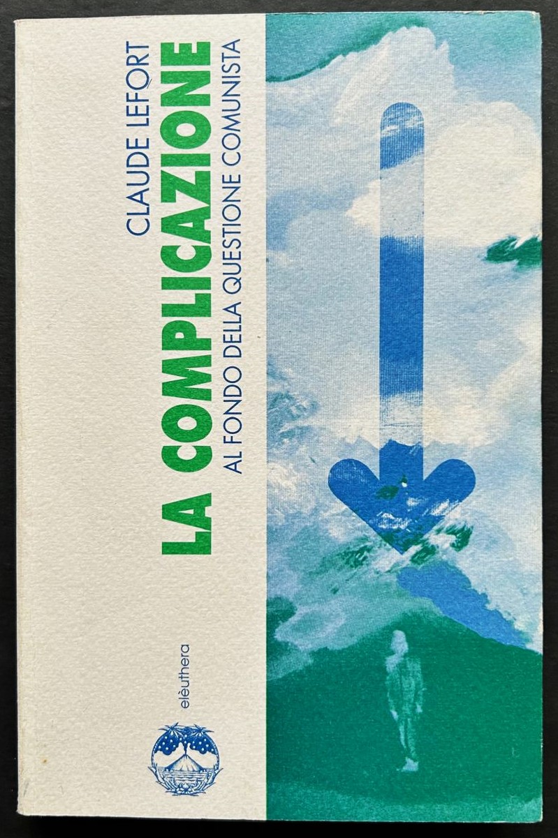 Lefort C. LA COMPLICAZIONE. AL FONDO DELLA ... - Copertina