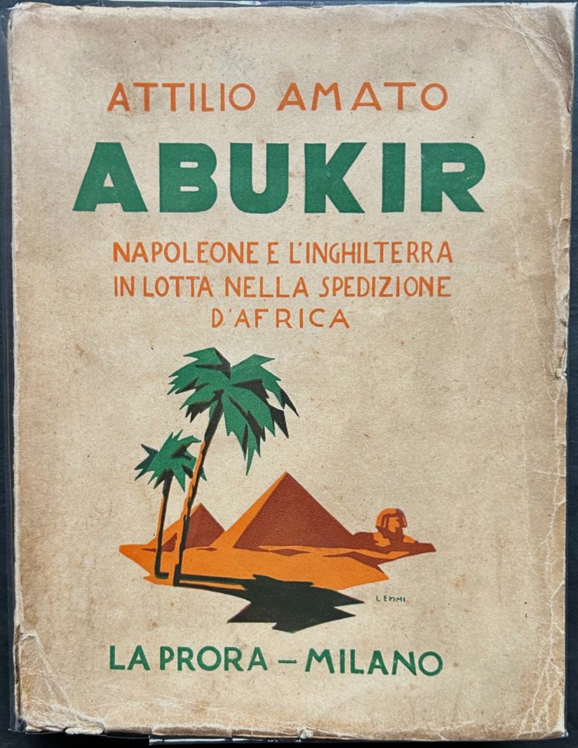 Amato A. ABUKIR. NAPOLEONE E L'INGHILTERRA IN ... - Copertina