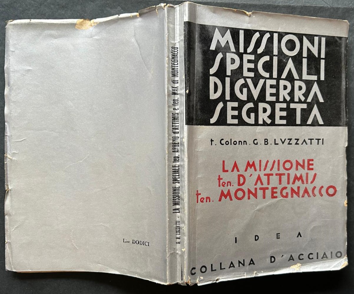 Luzzatti G.B. MISSIONI SPECIALI DI GUERRA SEGRETA. - Copertina