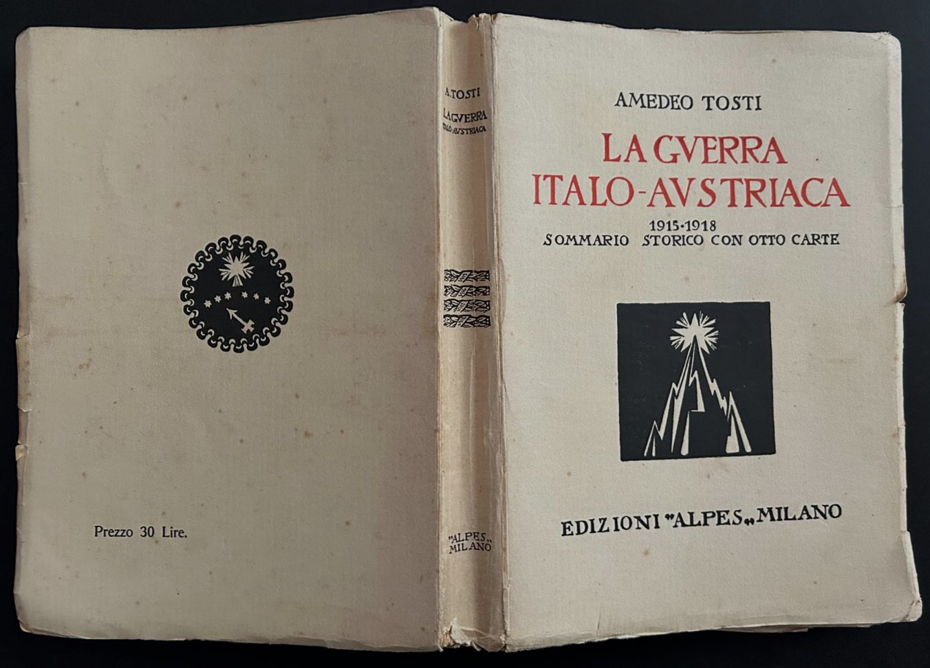Tosti Amedeo LA GUERRA ITALO AUSTRIACA. 1915 1918. - Copertina