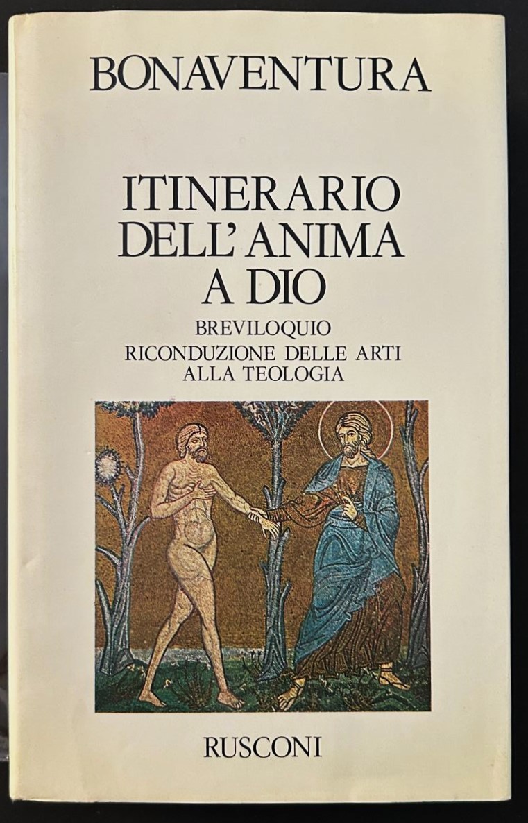 Bonaventura da Bagnoregio ITINERARIO DELL'ANIMA A ... - Copertina
