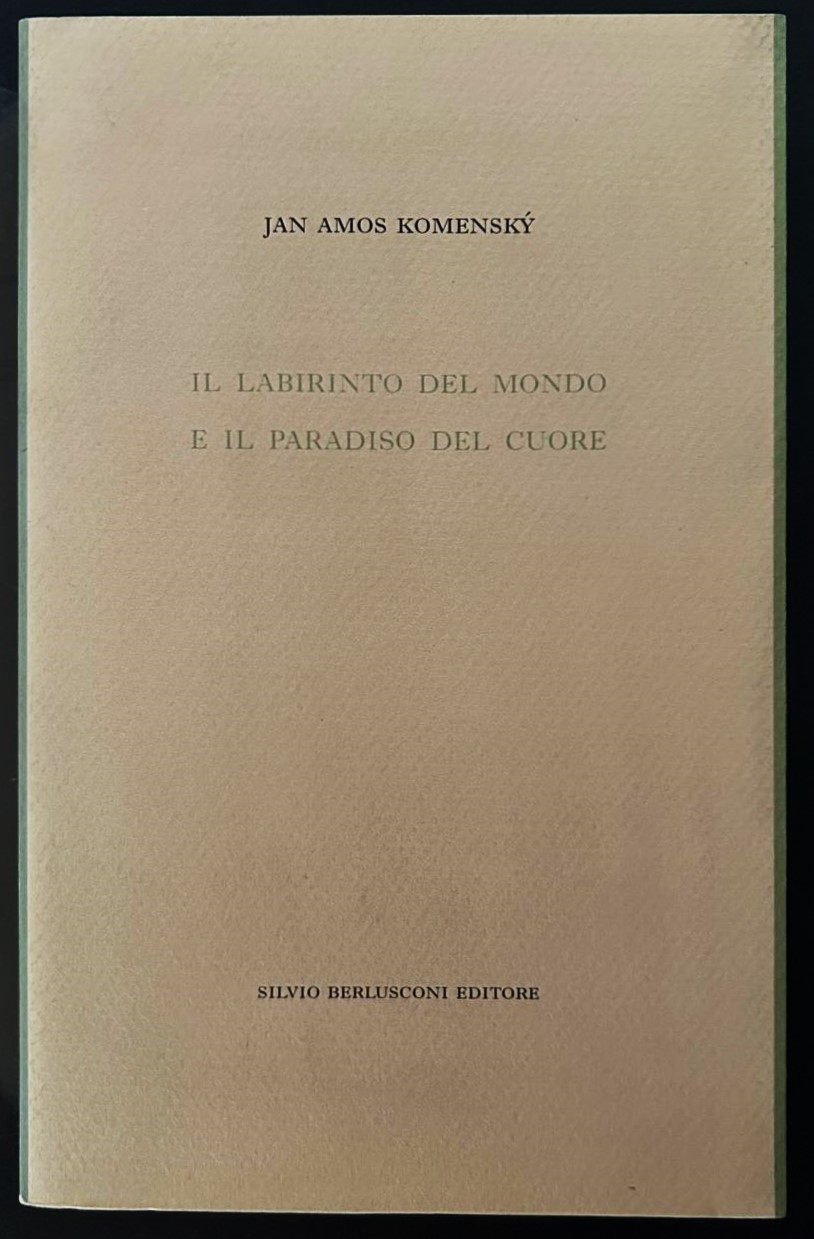 Komensky Jan Amos IL LABIRINTO DEL MONDO E IL ... - Copertina
