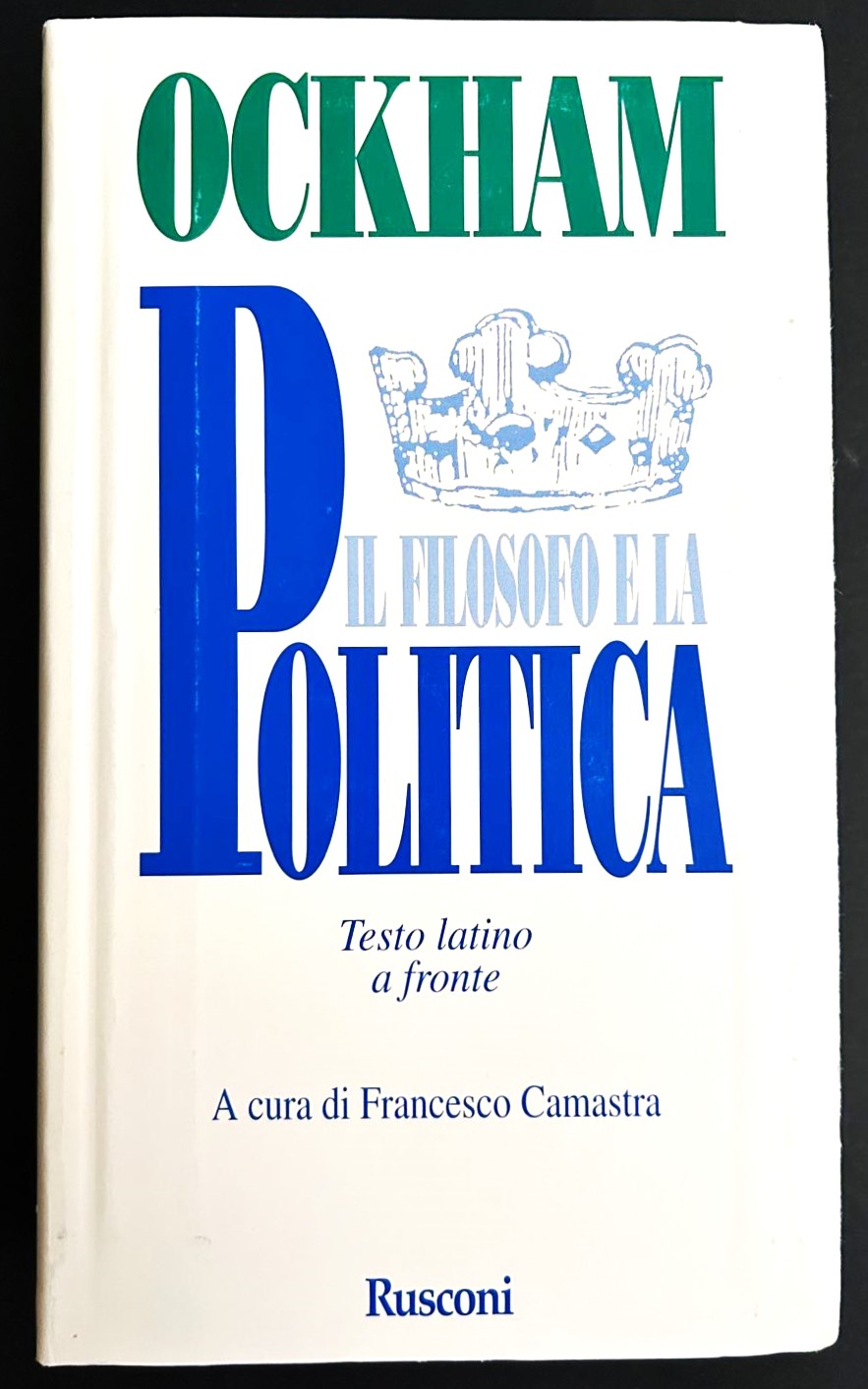 Guglielmo d'Ockham IL FILOSOFO E LA POLITICA. - Copertina